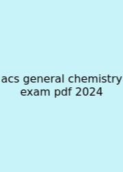 Acs General Chemistry Exam Pdf 2024