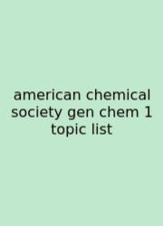 American Chemical Society Gen Chem 1 Topic List