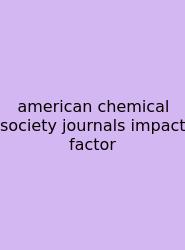 American Chemical Society Journals Impact Factor