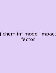 J Chem Inf Model Impact Factor