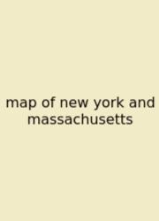 Map Of New York And Massachusetts